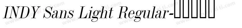 INDY Sans Light Regular字体转换